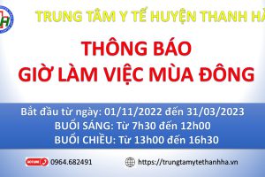 Trung tâm y tế huyện Thanh Hà thông báo giờ làm việc mùa đông.